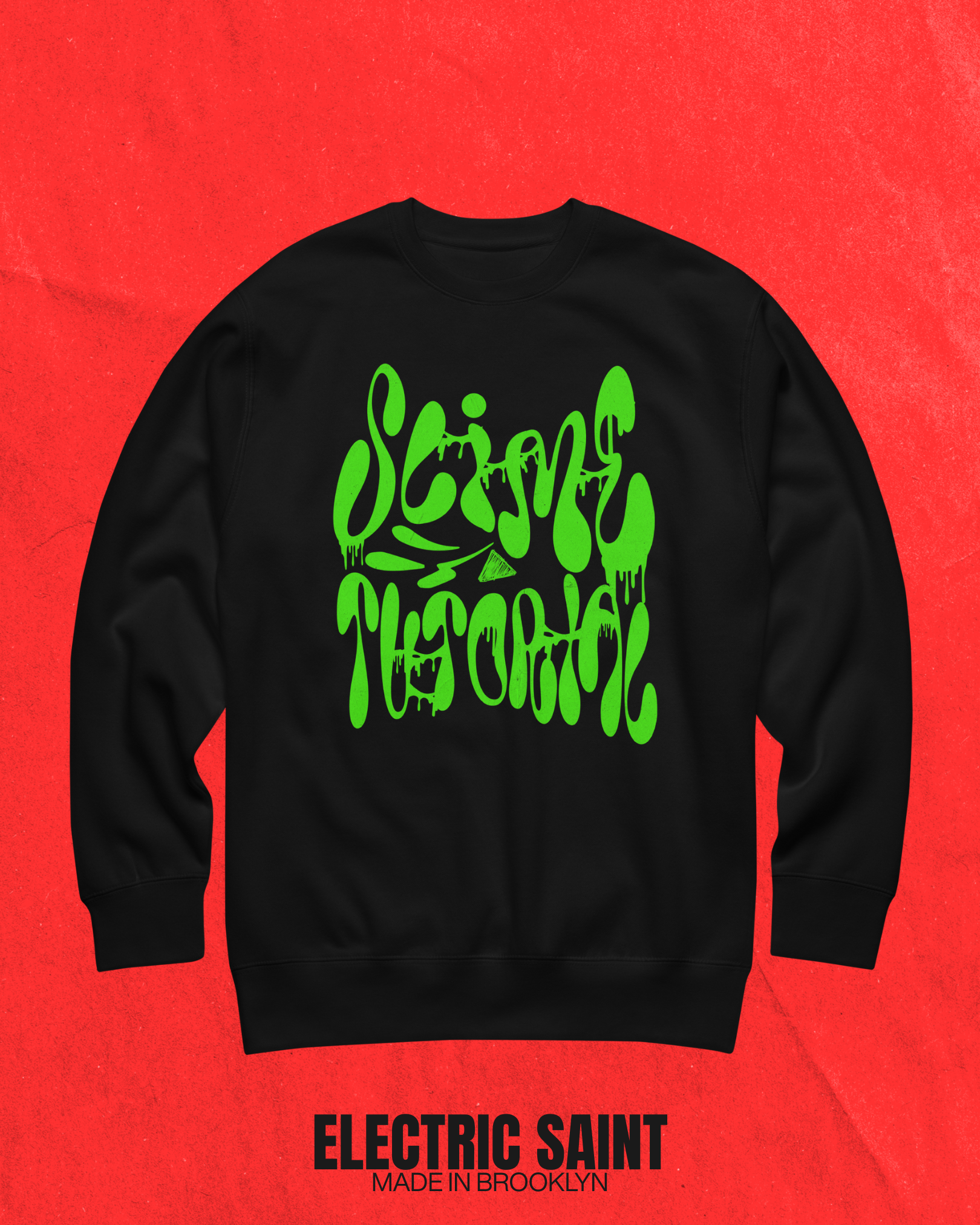 SLIME TUTORIAL SWEATSHIRT