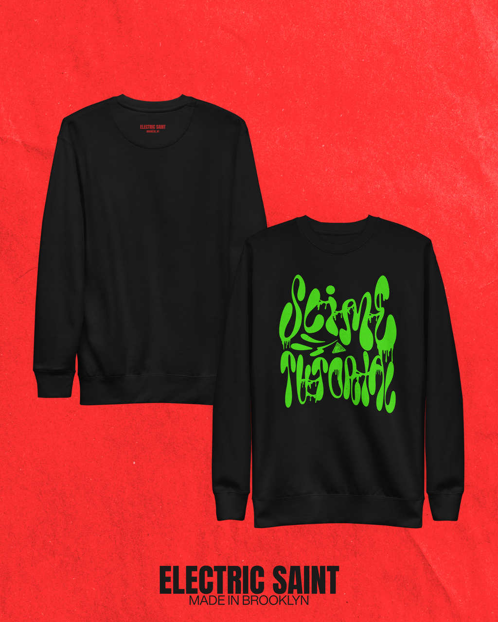 SLIME TUTORIAL SWEATSHIRT