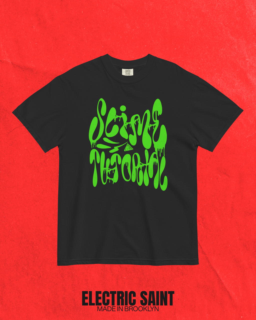 SLIME TUTORIAL TEE