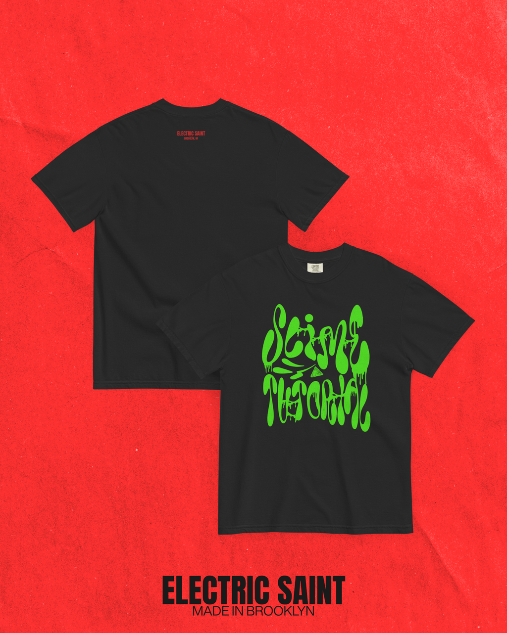 SLIME TUTORIAL TEE